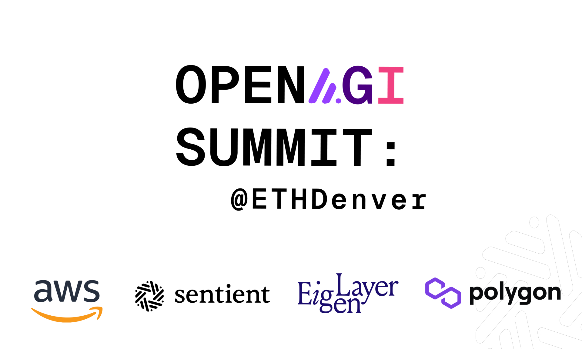 Open AGI Summit Set to Return to ETHDenver with AWS Startups as an Official Partner