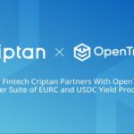 Spanish Fintech Criptan Partners With OpenTrade to Power Suite of EURC and USDC Yield Products