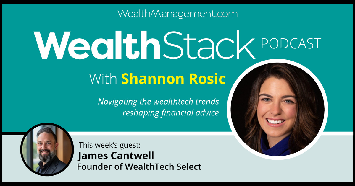 WealthStack Podcast: WealthTech Select's James Cantwell